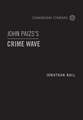 John Paizs's Crime Wave