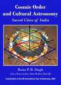 Cosmic Order and Cultural Astronomy: Sacred Cities of India