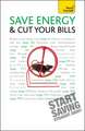 Save Energy and Cut Your Bills: Teach Yourself