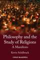 Philosophy and the Study of Religions – A Manifesto