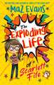 The Exploding Life of Scarlett Fife