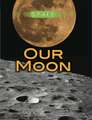 Space: Our Moon