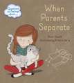 Hewitt, D: Questions and Feelings About: When parents separa