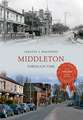 Wagstaffe, C: Middleton Through Time