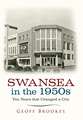 Swansea in the 1950s