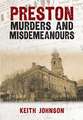 Preston Murders and Misdemeanours