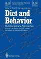 Diet and Behavior: Multidisciplinary Approaches