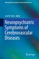 Neuropsychiatric Symptoms of Cerebrovascular Diseases