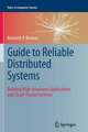 Guide to Reliable Distributed Systems: Building High-Assurance Applications and Cloud-Hosted Services