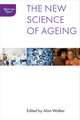 The New Science of Ageing