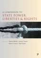 A Companion to State Power, Liberties and Rights