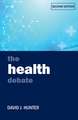 The Health Debate: Second Edition