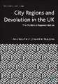 City Regions and Devolution in the UK – The Politi cs of Representation