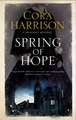 Harrison, C: Spring of Hope