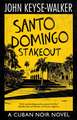 Keyse-Walker, J: Santo Domingo Stakeout