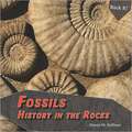 Fossils: History in the Rocks