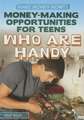 Money-Making Opportunities for Teens Who Are Handy