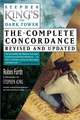 Stephen King's the Dark Tower: The Complete Concordance, Revised and Updated