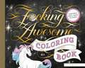 Fucking Awesome Coloring Book