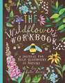 The Wildflower's Workbook