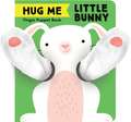 Hug Me Little Bunny: Finger Puppet Book