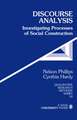 Discourse Analysis: Investigating Processes of Social Construction 