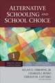 Alternative Schooling and School Choice