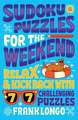 Sudoku Puzzles for the Weekend