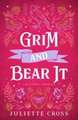 Grim and Bear It