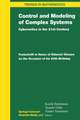 Control and Modeling of Complex Systems: Cybernetics in the 21st Century Festschrift in Honor of Hidenori Kimura on the Occasion of his 60th Birthday