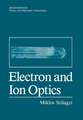 Electron and Ion Optics