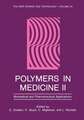 Polymers in Medicine II: Biomedical and Pharmaceutical Applications