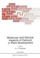 Molecular and Cellular Aspects of Calcium in Plant Development