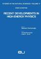 Recent Developments in High-Energy Physics