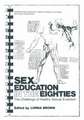 Sex Education in the Eighties: The Challenge of Healthy Sexual Evolution