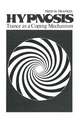 Hypnosis: Trance as a Coping Mechanism