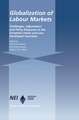 Globalization of Labour Markets: Challenges, Adjustment and Policy Response in the EU and LDCs