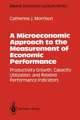 A Microeconomic Approach to the Measurement of Economic Performance: Productivity Growth, Capacity Utilization, and Related Performance Indicators