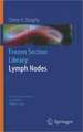 Frozen Section Library: Lymph Nodes