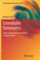 Extendable Rationality: Understanding Decision Making in Organizations