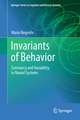 Invariants of Behavior: Constancy and Variability in Neural Systems