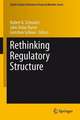 Rethinking Regulatory Structure