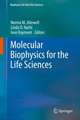 Molecular Biophysics for the Life Sciences