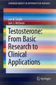 Testosterone: From Basic Research to Clinical Applications