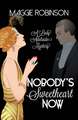 Nobody's Sweetheart Now: The First Lady Adelaide Mystery