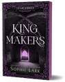 Kingmakers Year Three: A Spicy Dark College Bully Romance (Kingmakers Book 3)