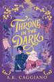 Throne in the Dark: A Feel-Good Cosy Romantasy Adventure (Villains & Virtues Book 1)