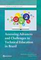 Assessing Advances and Challenges in Technical Education in Brazil