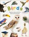 Birds: Explore Nature with Fun Facts and Activities