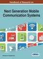 Handbook of Research on Next Generation Mobile Communication Systems